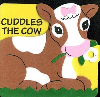 Cuddles The Cow/Animal Pal Book